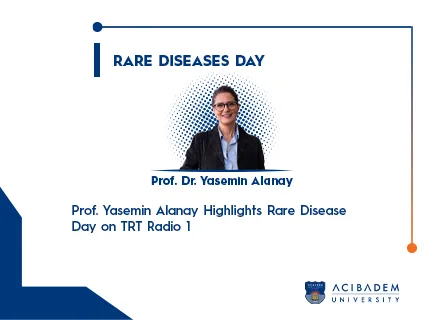 Prof. Yasemin Alanay Highlights Rare Disease Day on TRT Radio 1