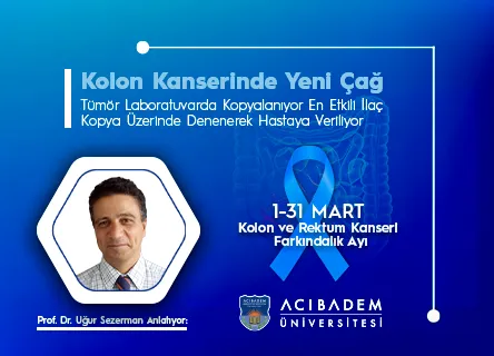 Uğur Sezerman kolon kanseri