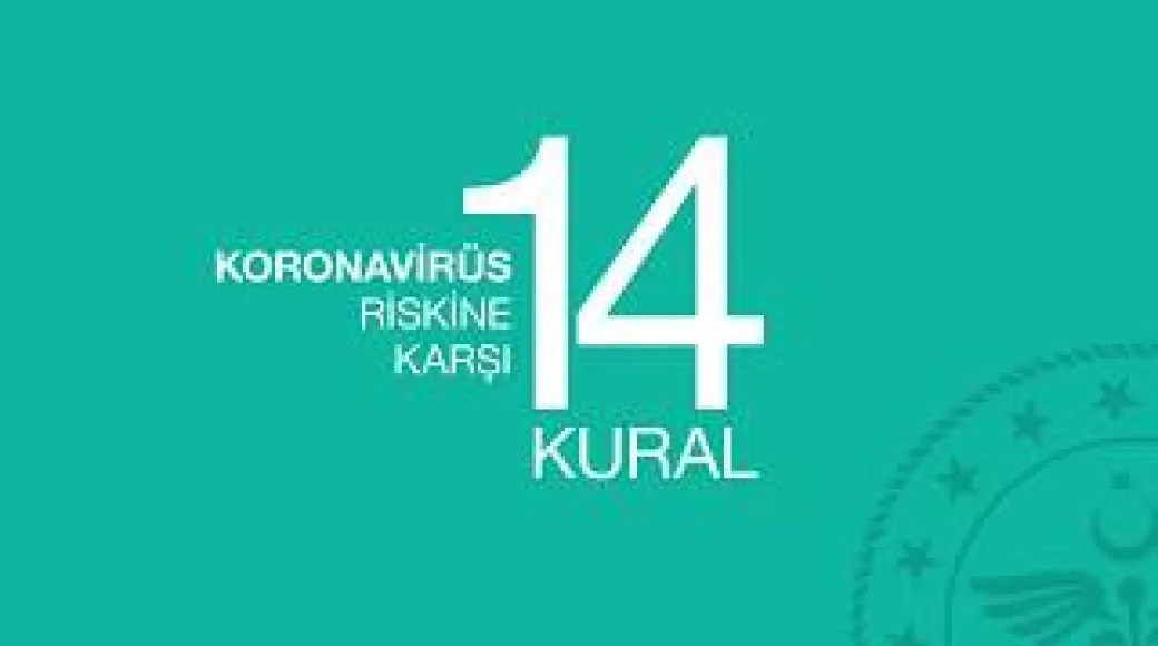 Koronavirüs Riskine Karşı 14 Kural